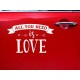 Autocollant All you need is love 